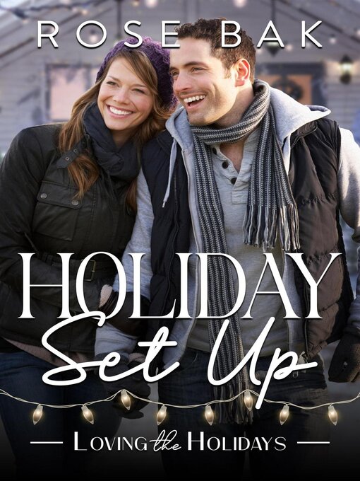 Title details for Holiday Set Up by Rose Bak - Available